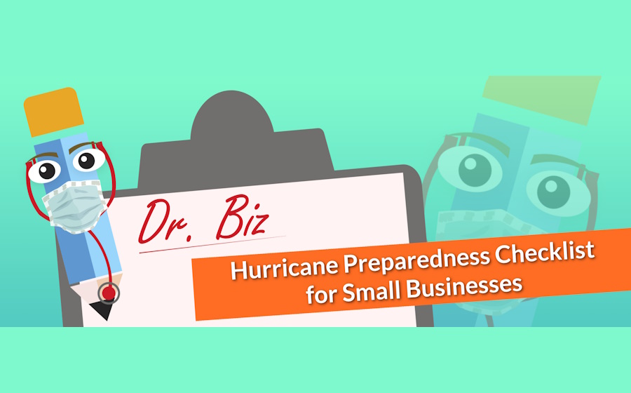 Dr. Biz – “Is Your Business Prepared for the Hurricane Season?”